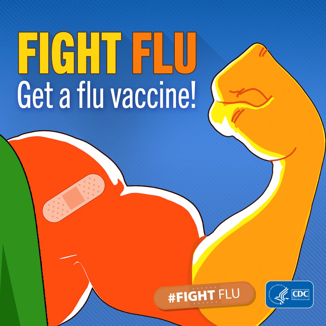 Get A Flu Vaccine. Fight Flu!