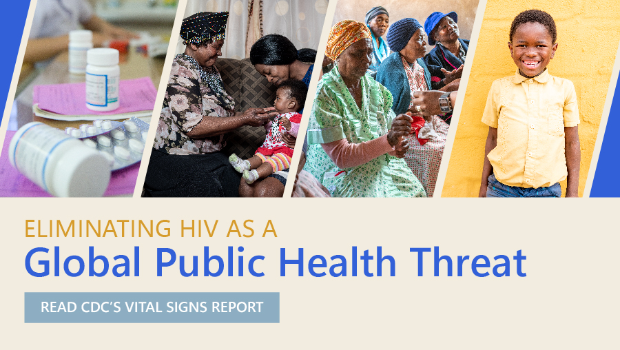 Eliminating HIV as a Global Public Health Threat