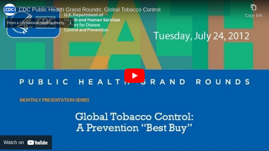 CDC Public Health Grand Rounds: Global Tobacco Control