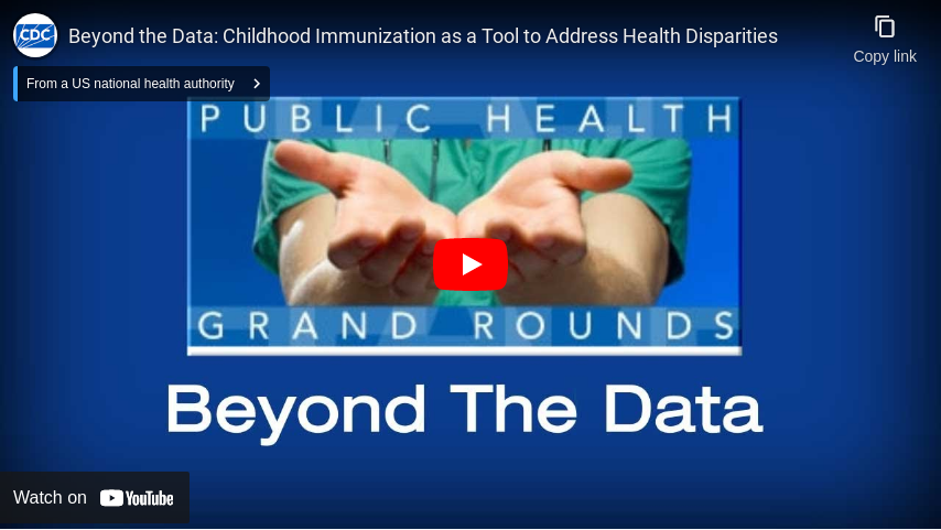 Beyond the Data: Childhood Immunization as a Tool to Address Health Disparities