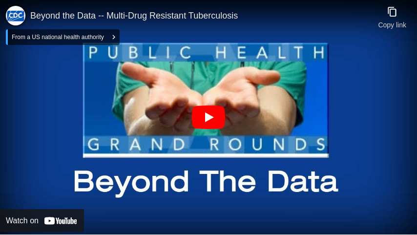 Beyond the Data -- Multi-Drug Resistant Tuberculosis