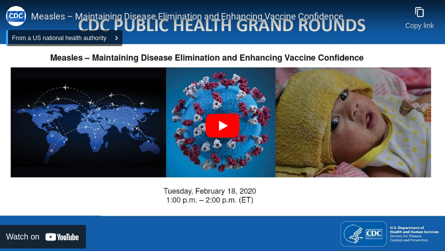 Measles – Maintaining Disease Elimination and Enhancing Vaccine Confidence