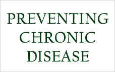 preventing chronic disease