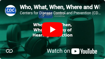 Who, What, When, Where and Why of Hearing Protection