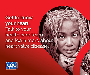 Get to know your heart. Talk to your health care team and learn more about heart valve disease.