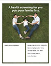 Flyer with A man and woman laying on the ground corporately form the shape of a heart.  Inside the heart shape is a little girl, who is holding the hands of the man and woman.  Text reads, 'A health screening for you puts your family first.'