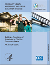 Cover of Community Health Assessment aNd Group Evaluation (CHANGE): Building a Foundation of Knowledge to Prioritize Community Health Needs%26mdash;An Action Guide