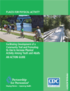 Cover of Facilitating Development of a Community Trail and Promoting Its Use to Increase Physical Activity Among Youth and Adults