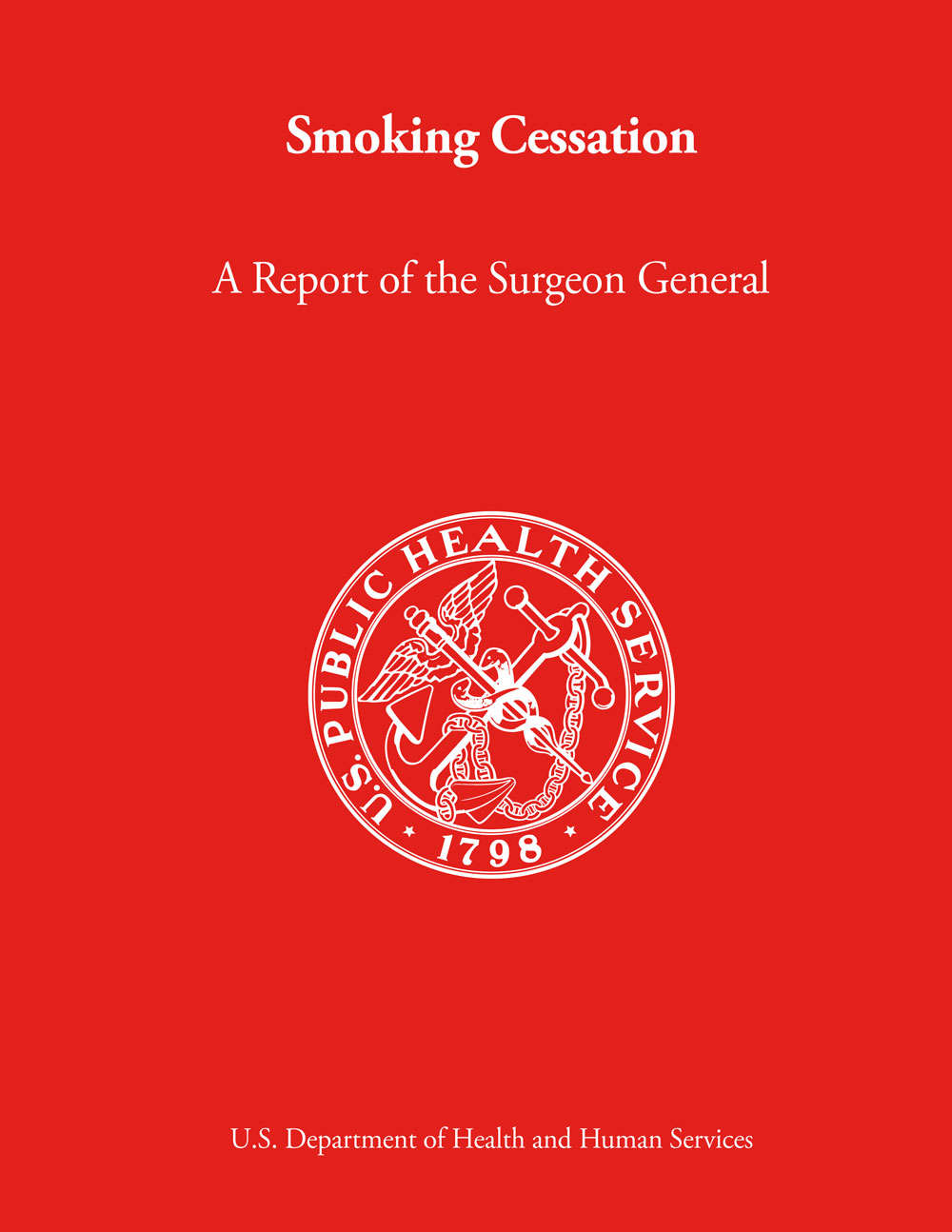 Smoking Cessation: A Report of the Surgeon General